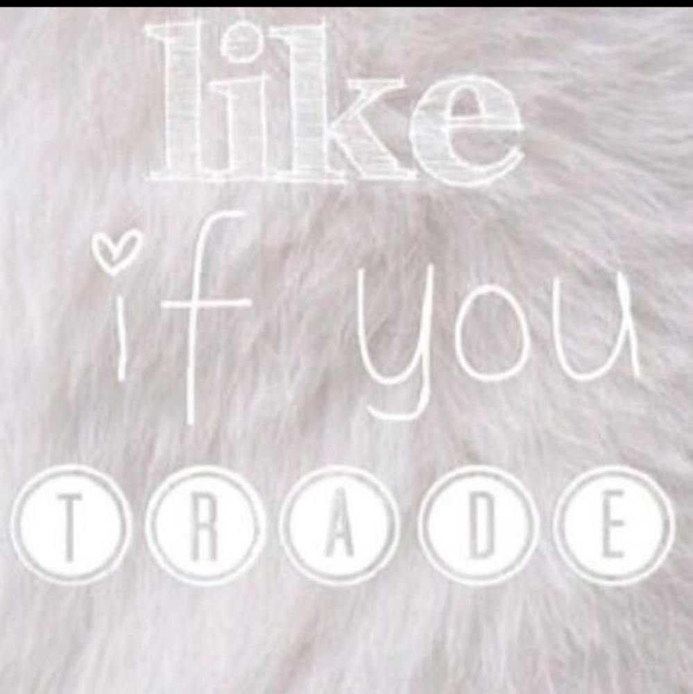 I am open to discuss trades!
